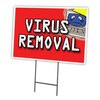 Signmission Virus Removal Yard Sign & Stake outdoor plastic coroplast window C-1216 Virus Removal
